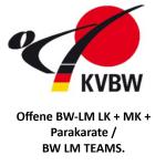 Offene BW-Landesmeisterschaften Leistungsklasse + Masterklasse + Para-Karate / BW LM-Teams 2025